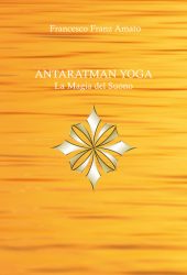 Il booktrailer del nuovo testo Antaratman Yoga - La Magia del Suono