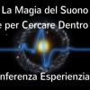 La Magia del Suono - Conferenza Esperienziale a Milano